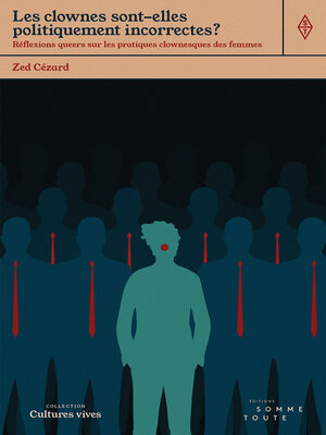 cover image of Les clownes sont-elles politiquement incorrectes?